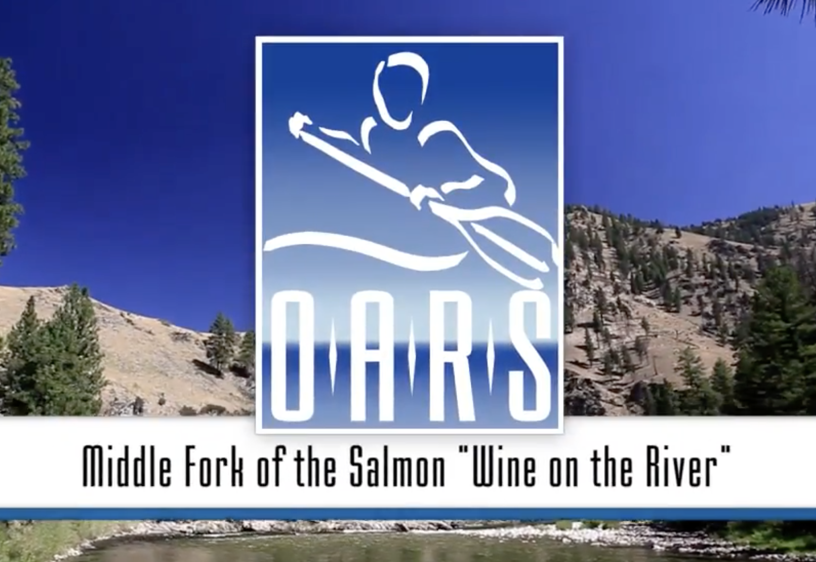 Outside TV | OARS | Wine Tasting on the Middle Fork of the Salmon